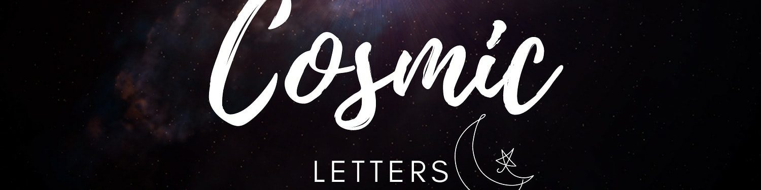 Cosmic Letters